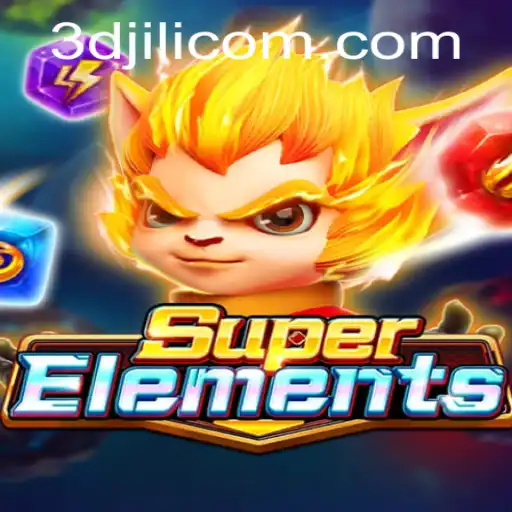 Exploring the Fascinating World of SuperElements: A Comprehensive Guide