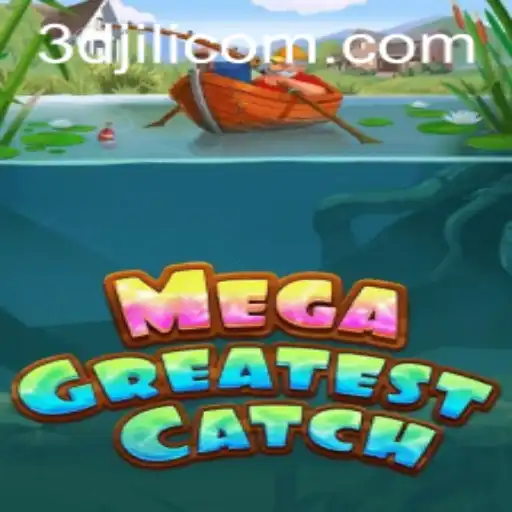 Discover the Exciting World of MegaGreatestCatch
