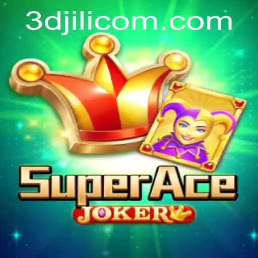 The Exciting World of SuperAceJoker: A 3D Gaming Experience